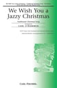 We Wish You a Jazzy Christmas SATB choral sheet music cover